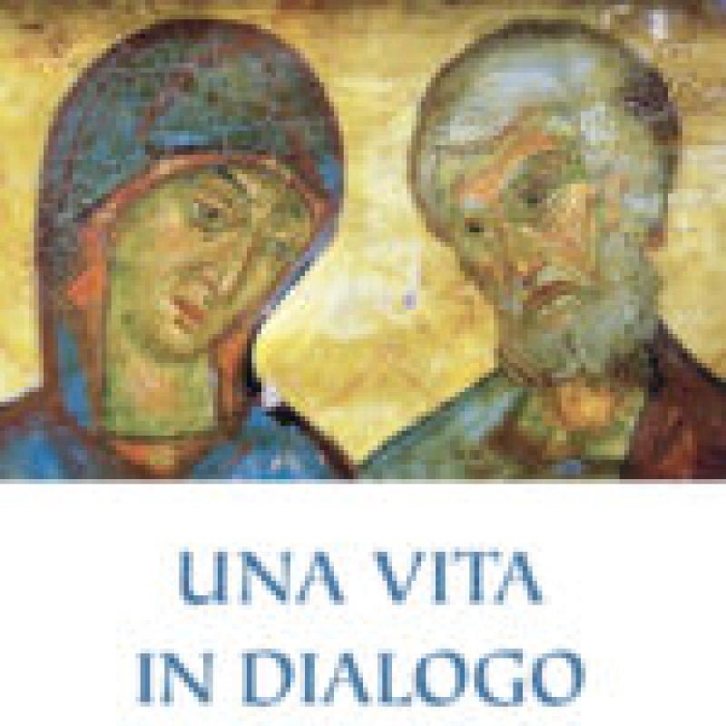 Novità editoriale • "UNA VITA IN DIALOGO"